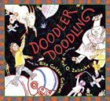 Doodler Doodling - Rita Golden Gelman, Paul O. Zelinsky