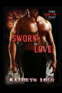 Sworn to Love - Mike Dow, Antonia Blyth