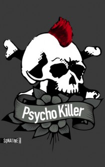 Psycho Killer - Anonyme, Cindy Kapen