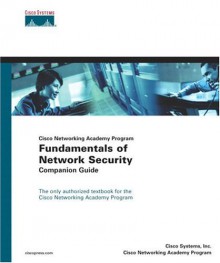 Cisco Networking Academy Program Fundamentals of Network Security Companion Guide - Cisco Systems Inc., Cisco Systems Inc.