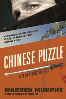 Chinese Puzzle (The Destroyer) (Volume 3) - Warren Murphy, Richard Sapir