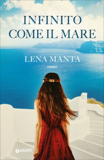 Infinito come il mare - Lena Manta