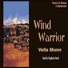 Wind Warrior [Unabridged MP3CD] by Vella Munn - Vella Munn, Stephanie Brush