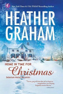 Sebelum Natal Berakhir (Home in Time for Christmas) - Heather Graham