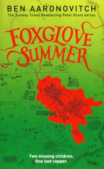 Foxglove Summer - Ben Aaronovitch