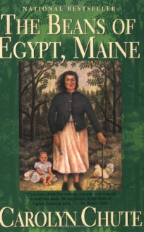 The Beans of Egypt, Maine - Carolyn Chute