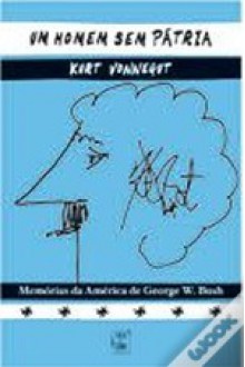 Um Homem sem Pátria - Kurt Vonnegut