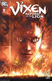 Vixen: Return of the Lion (2008-) #5 - Gwendolyn Wilson, CAFU