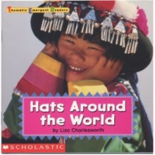 Hats Around the World - Liza Charlesworth