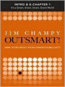 Outsmart (Intro & Chapter 1) - Jim Champy