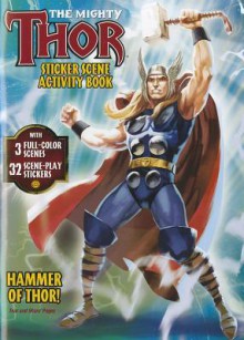 The Mighty Thor Sticker Scene Activity Book: Hammer of Thor! - Dalmatian Press