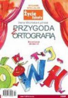 Przygoda z ortografią. Wydanie specjalne - Irena Micińska Łyżniak