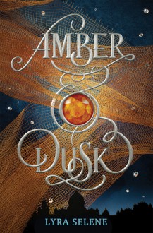 Amber & Dusk - Lyra Selene