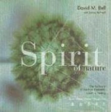 Spirit of Nature: The Harmony of the Five Elements: A Path to Healing - David Bell