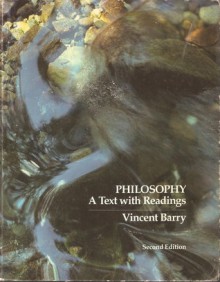 Philosophy, a Text with Readings - Vincent Barry