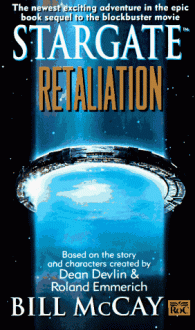 Stargate: Retaliation - Bill McCay