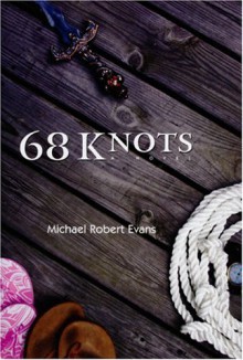 68 Knots - Michael Robert Evans