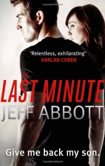 The Last Minute - Jeff Abbott