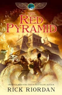 The Red Pyramid - Rick Riordan