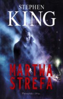 Martwa strefa - Stephen King