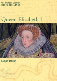 Queen Elizabeth I - Susan Doran