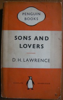 Sons and Lovers - D.H. Lawrence, Benjamin DeMott