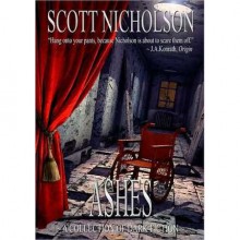 Ashes - Scott Nicholson