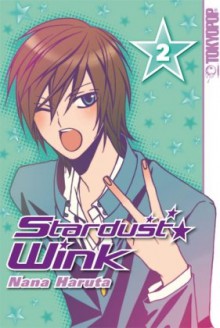 Stardust Wink, Vol. 02 - Nana Haruta