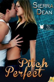 Pitch Perfect (Boys of Summer) - Sierra Dean