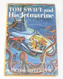 Tom Swift and His Jetmarine - Victor Appleton II