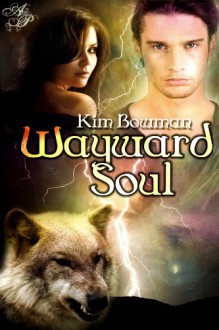 Wayward Soul - Kim Bowman