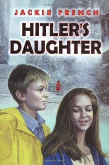 Hitler's Daughter - Jackie French