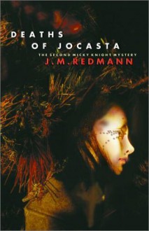 Deaths of Jocasta - J.M. Redmann