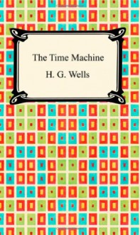 The Time Machine - H.G. Wells