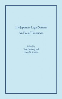 The Japanese Legal System: An Era of Transition - Tom Ginsburg