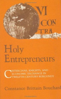 Holy Entrepreneurs - Constance Brittain Bouchard