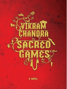 Sacred Games - Vikram Chandra