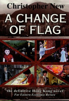 A Change of Flag - Christopher New