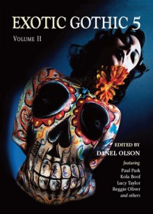 Exotic Gothic 5 Volume 2 - Danel Olson