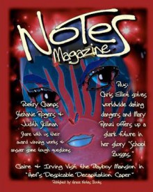 Notes Magazine: Issue #3: August 2011 - Grace Notes Books, Jen Leeper, Henry Kellogg