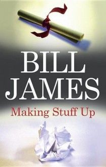 Making Stuff Up - Bill James