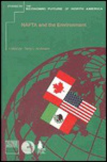 NAFTA and the Environment - Terry L. Anderson