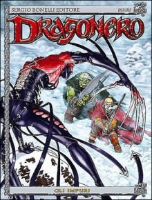 Dragonero n. 3: Gli impuri - Luca Enoch, Stefano Vietti, Giuseppe Matteoni