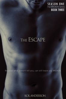 The Escape - Kol Anderson