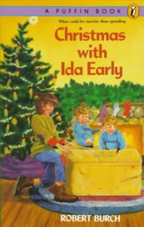 Christmas with Ida Early - Robert Burch