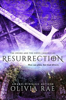 RESURRECTION - Olivia Rae