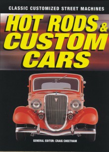 Hot Rods and Custom Cars - Craig Cheetham