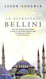 La estrategia Bellini - Jason Goodwin