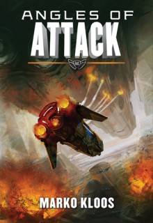 Angles of Attack (Frontlines) - Marko Kloos