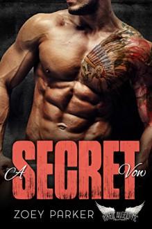 A Secret Vow: Inked Angels MC - Zoey Parker